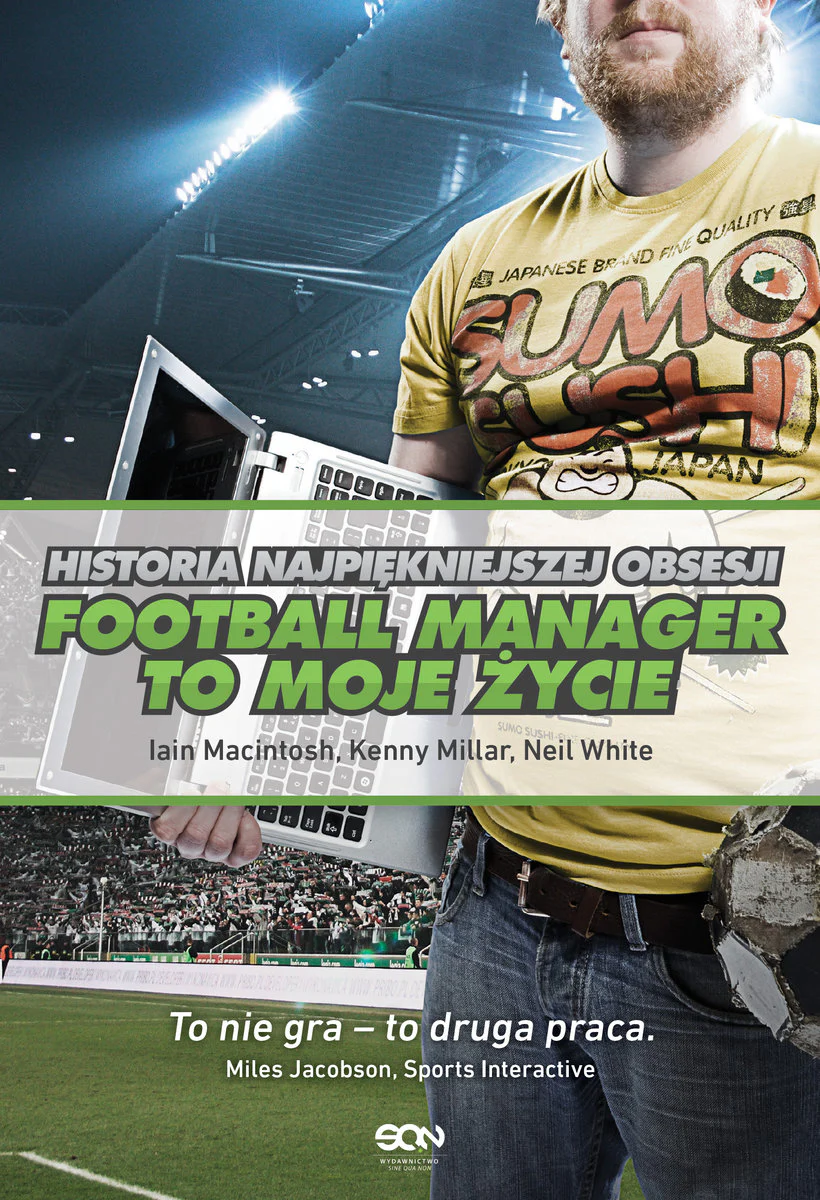 Football manager to moje życie