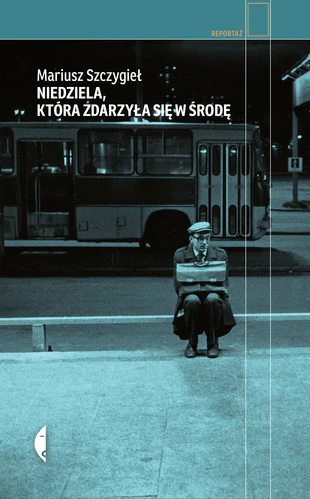 Niedziela, która zdarzyła się w środę