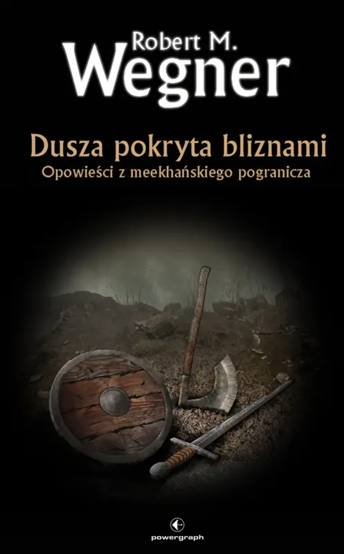 Opowieści z meekhańskiego pogranicza: Dusza pokryta bliznami