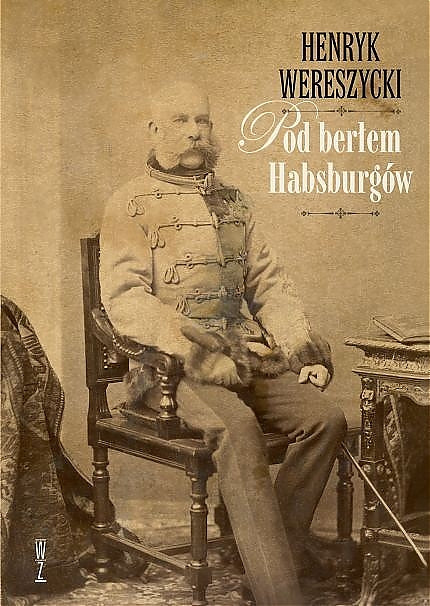 Pod berłem Habsburgów